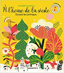 A l'heure de la sieste - écoute les animaux