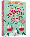 Un Noël à la Cerise - Roman de l'Avent