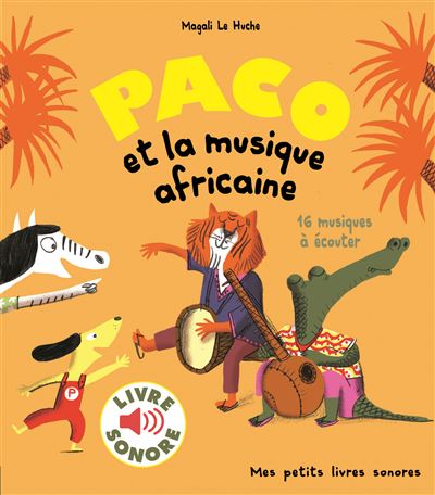 Gallimard Jeunesse - Paco et la musique africaine